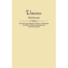 Virginia Will Records, from the Virginia Magazine of History and Biography, the William and Mary College Quarterly, and Tyler's Quarterly