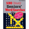 130 Easy SENIORS' Word Searches
