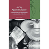 A City Against Empire: Transnational Anti-Imperialism in Mexico City, 1920-30