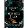 House of Shifting Tides