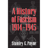 History of Fascism, 1914-1945