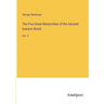 The Five Great Monarchies of the Ancient Eastern World: Vol. 3
