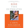 Rise the Euphrates: 20th Anniversary Edition with an Introduction by the Author