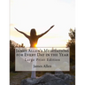 James Allen's Meditations for Every Day in the Year: Large Print Edition