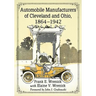 Automobile Manufacturers of Cleveland and Ohio, 1864-1942