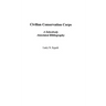 Civilian Conservation Corps: A Selectively Annotated Bibliography