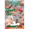 Don't Go!: A Practical Guide for Tackling Employee Turnover