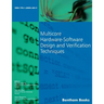 Multicore Hardware-Software Design and Verification Techniques
