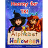Hooray for TK! Alphabet Halloween