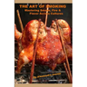 The Art of Smoking: Mastering Smoke, Fire & Flavor Across Cultures