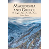 Macedonia and Greece: The Struggle to Define a New Balkan Nation