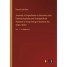 Journals of Expeditions of Discovery into Central Australia and Overland from Adelaide to King George's Sound in the Years 1840-1: Vol. 1 - in large p