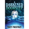 A Darkened Doorstep