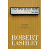 Can't Find My Way Home: Twenty Years of Poems: 2005 - 2025