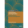 Civil Economy and Organisation: Towards Ethical Business Management