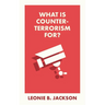 What Is Counterterrorism For?