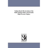 Nathan Read: His invention of the Multi-Tubular Boiler and Portable High-Pressure Engine,