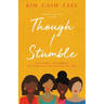 Though I Stumble