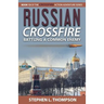 Russian Crossfire: Battling a Common Enemy