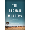 The Berman Murders: Unraveling the Mojave Desert's Most Mysterious Unsolved Crime