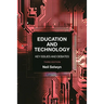 Education and Technology: Key Issues and Debates