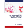 Test Measurement and Evaluation in Physical Education & Sports