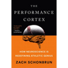 The Performance Cortex: How Neuroscience Is Redefining Athletic Genius
