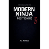The Manual for the Modern Ninja: Positioning