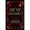 A Silence of Shadows