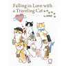 Falling in Love with a Traveling Cat: Mofusand's 1st Illustration Book!