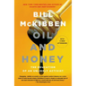 Oil and Honey