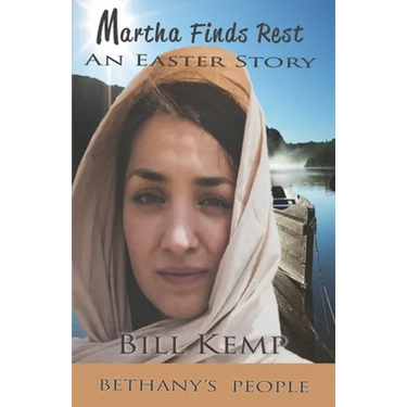 Martha Finds Rest: An Easter Story