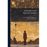 Maxims And Reflections;