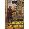 American Deer Hunter