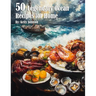 50 Legendary Ocean Recipes for Home