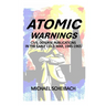 Atomic Warnings: Civil Defense Publications in the Early Cold War, 1945-1965