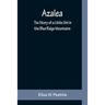 Azalea: The Story of a Little Girl in the Blue Ridge Mountains