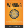 Winning In Life And Work: Dare To Dream