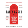 Taken as Red: The Truth about Starmer's Labour
