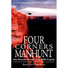 Four Corners Manhunt: One Detective's Story of the 1998 Tragedy