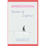 Anhedonia: Shadows of Emptiness