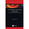 Cost-Effectiveness Analysis: A Systems Engineering Perspective