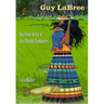 Guy LaBree: Barefoot Artist of the Florida Seminoles