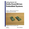 Getting Started with Entity Event-Driven Embedded Systems Volume 1: GPIO and Asynchronous Programming with Microdot