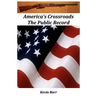 America's Crossroads: The Public Record