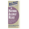 User's Guide to Natural Allergy Relief: Learn about the Many Natural Ways to Reduce Your Allergies