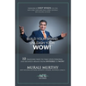 Build Your Brand, Unleash Your WOW!: 10 Dazzling Ways to Take Your Personal and Business Brand From Invisible to Wow!
