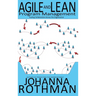 Agile and Lean Program Management: Scaling Collaboration Across the Organization