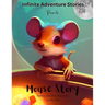 Mouse Story: Rhymed Short Story Time Tale