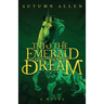 Into the Emerald Dream